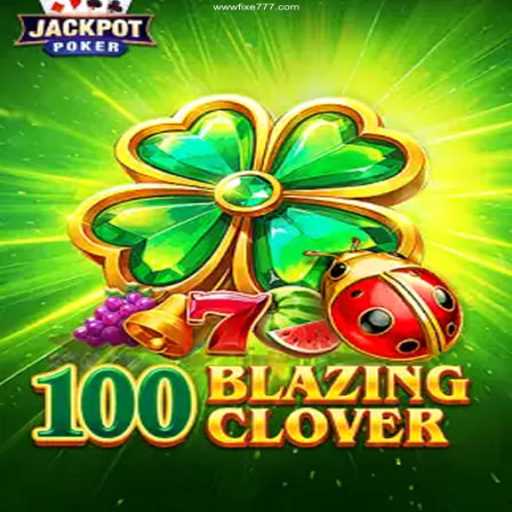 100BlazingClover: The Exciting World of Gaming Adventure