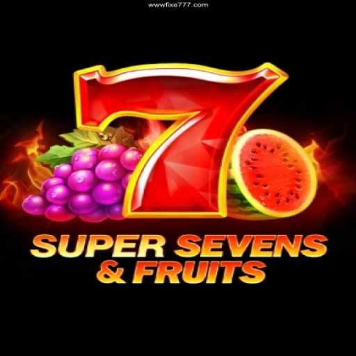 Exploring 7SuperSevensFruits: A Thrilling Online Casino Game