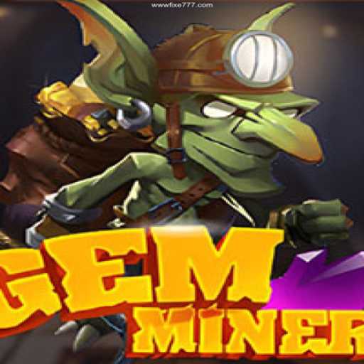 Discover the World of GemMiner: A Premier Online Gaming Experience